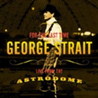 For The Last Time Live Fr - Strait, George Cd Album