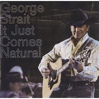 It Just Comes Natural - Strait, George Cd Album