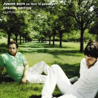 So This Is Goodbye Deluxe 2Cd - Junior Boys Cd Album