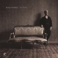 To Dust - Russell, Alice Cd Album