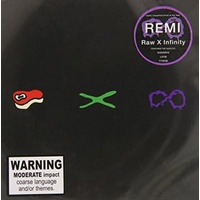 Raw X Infinity - Remi Cd Album
