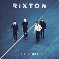 Let The Road - Rixton Cd Album