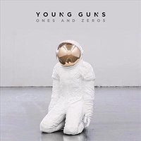 Ones And Zeros - Young Guns Cd Album
