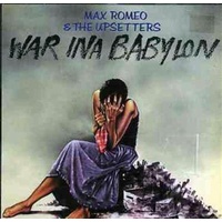 War Ina Babylon - Romeo, Max And Upsetters Cd Album