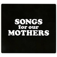Songs For Our Mothers - Fat White Family Cd Album