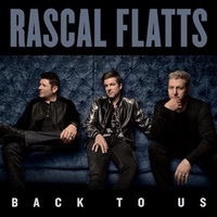Back To Us - Rascal Flatts Cd Album