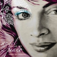Angel Above My Piano - Hawkins, Fiona Joy Cd Album