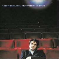 Play With Your Head - Candy Butchers Cd Album