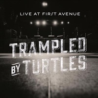 Live At First Avenue - Trampled By Turtles Cd Album