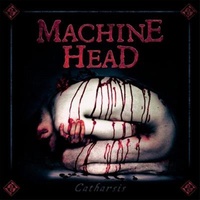 Catharsis - Machine Head Cd Album