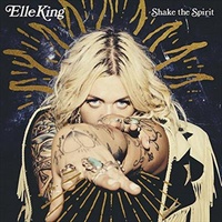 Shake The Spirit - King, Elle Cd Album