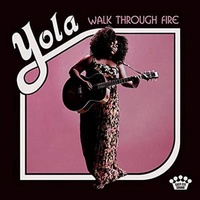 Walk Through Fire - Yola Cd Album