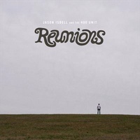Reunions - Isbell, Jason And The 400 Unit Cd Album