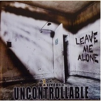 Uncontrollable / Leave Me Alon - Oliveri, Nick Cd Album