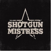 Shotgun Mistress - Shotgun Mistress Cd Album