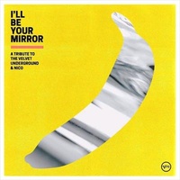 Ill Be Your Mirror: A Tribute - Various Cd Album