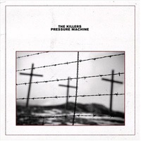 Pressure Machine - Killers, The Cd Album