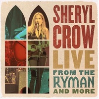 Live From The Ryman And More - Crow, Sheryl Cd Album