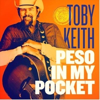Peso In My Pocket - Keith, Toby Cd Album