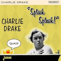 Splish Splash - Drake, Charlie Cd Album