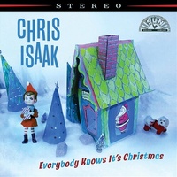 Everybody Knows It S Christmas - Isaak, Chris Cd Album