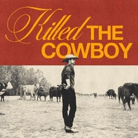 Killed The Cowboy - Lynch, Dustin Cd Album
