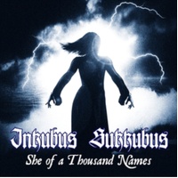 She Of A Thousand Names - Inkubus Sukkubus Cd Album