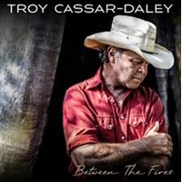 Between The Fires - Cassar Daley, Troy Cd Album