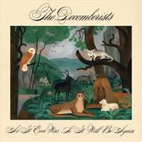 As It Ever Was, So It Will Be - Decemberists Cd Album