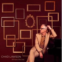 Where We Are - Lawson, Chad Cd Album