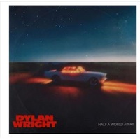 Half A World Away - Dylan Wright Cd Album