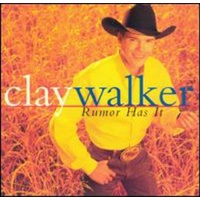 Rumor Has It - Walker, Clay Cd Album