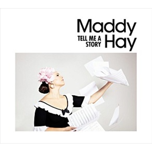 Tell Me A Story - Hay, Maddy Cd Album