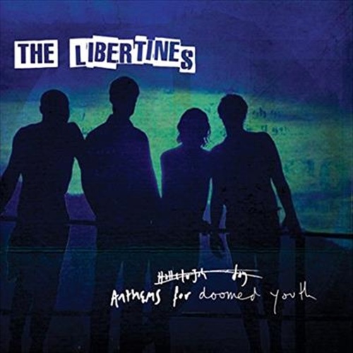 Anthems For Doomed Youth - Libertines Cd Album