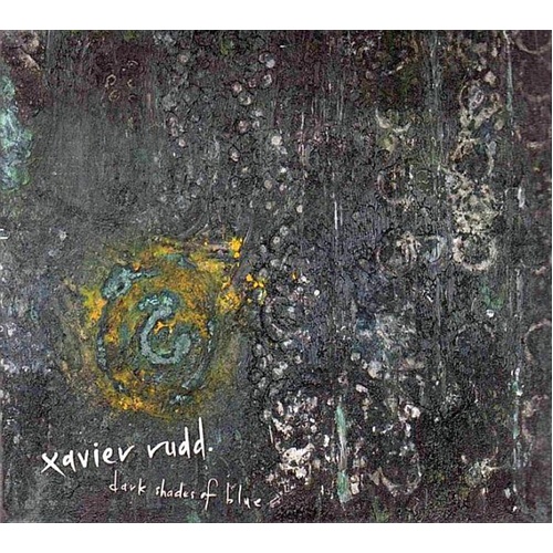 Dark Shades Of Blue - Rudd, Xavier Cd Album