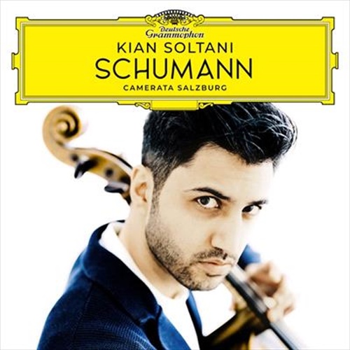 Schumann - Kian Soltani: Camerata Salzburg Cd Album